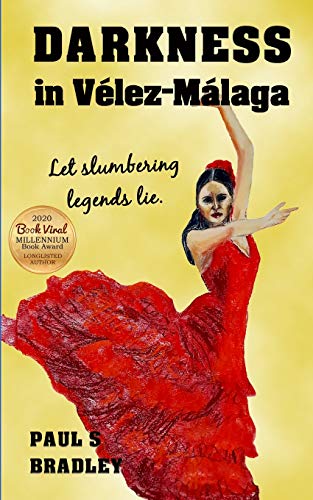 Darkness in Velez-Malaga: Crime Thriller set in Spain (Andalusian Mystery, Band 3) von Paul Bradley