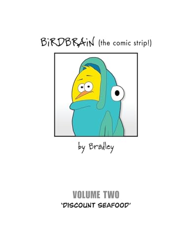 BiRDBRAiN (the comic strip!) Volume 2 von Lulu.com