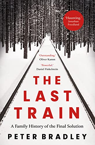 The Last Train: A Family History of the Final Solution von HarperNorth