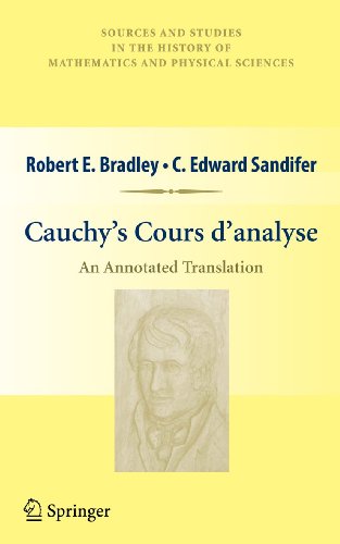 Cauchy’s Cours d’analyse: An Annotated Translation (Sources and Studies in the History of Mathematics and Physical Sciences) von Springer