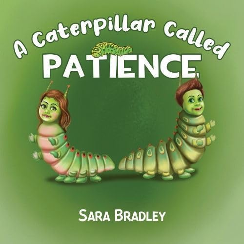 A Caterpillar Called Patience von Nightingale Books