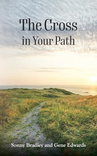 The Cross in Your Path The Cross in Your Path von Seedsowers