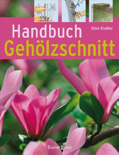 Handbuch Gehölzschnitt