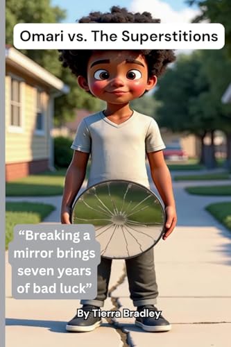 Omari vs. The Superstitions: Breaking a mirror brings seven years of bad luck von Tee and Key Publishing