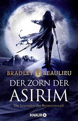 Der Zorn der Asirim: Die Legenden der Bernsteinstadt