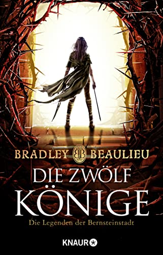 Die Zwölf Könige: Die Legenden der Bernsteinstadt Die Zwölf Könige: Die Legenden der Bernsteinstadt