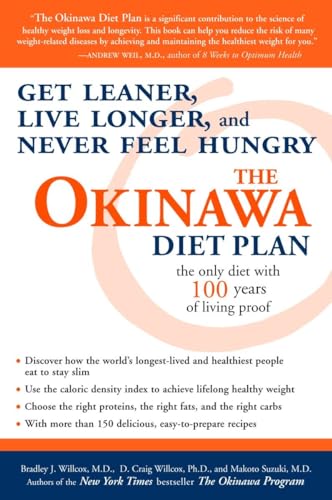 The Okinawa Diet Plan: Get Leaner, Live Longer, and Never Feel Hungry