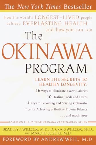 The Okinawa Program: How the World's Longest-Lived People Achieve Everlasting Health--And How You Can Too von Harmony Books