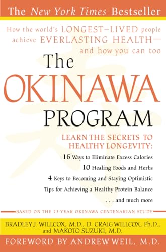 The Okinawa Program: How the World's Longest-Lived People Achieve Everlasting Health--And How You Can Too von Harmony Books