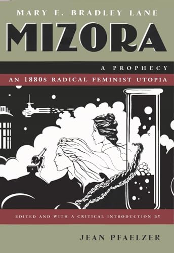 Mizora: A Prophecy (Writing American Women)