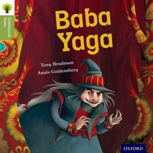 Oxford Reading Tree Traditional Tales: Level 7: Baba Yaga von Oxford University Press
