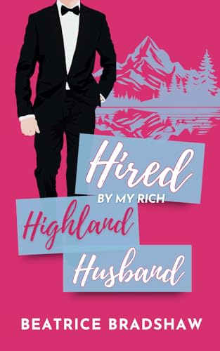 Hired by My Rich Highland Husband von Nielsen