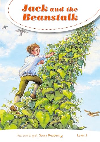 LEVEL 3: JACK AND THE BEANSTALK (Pearson English Story Readers)