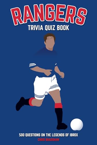 Rangers Trivia Quiz Book: 500 Questions on the Legends of Ibrox (Sports Quiz Books) von St Cyprian Books