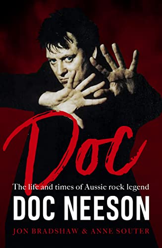 Doc: The Life and Times of Aussie Rock Legend Doc Neeson von Allen & Unwin
