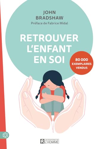 Retrouver l'enfant en soi von DE L HOMME