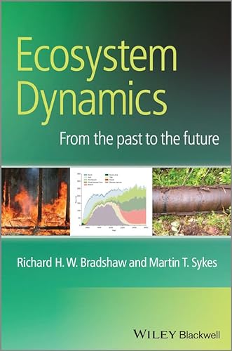 Ecosystem Dynamics: From the Past to the Future