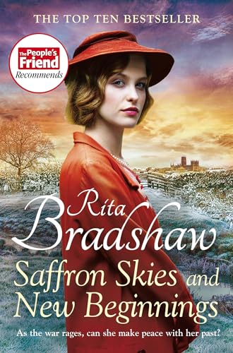 Saffron Skies and New Beginnings: A Heart-Warming Second World War Historical Novel from the Sunday Times Bestselling Author von Pan