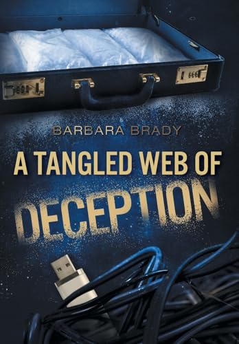 A Tangled Web of Deception von FriesenPress