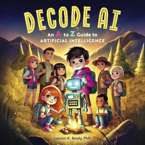 An a to Z Guide to Artificial Intelligence (Discover & Decode) von Bookbaby