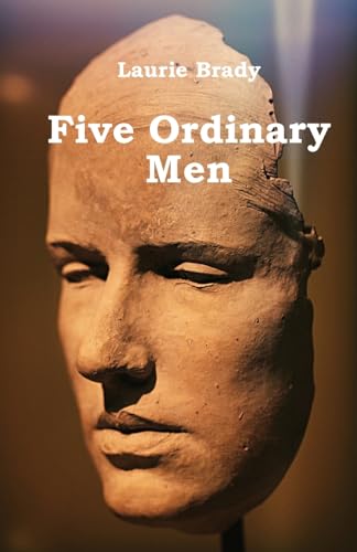 Five Ordinary Men von Ginninderra Press