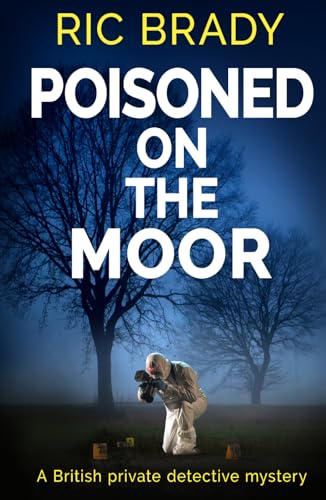 Poisoned on the Moor: A British private detective mystery (The Yorkshire detective mystery series, Band 7) von The Book Folks