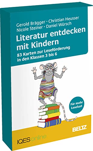 Literatur entdecken mit Kindern: 83 Karten zur Leseförderung in den Klassen 3 bis 6 Literatur entdecken mit Kindern: 83 Karten zur Leseförderung in den Klassen 3 bis 6 von Beltz
