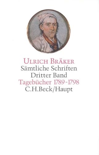 Sämtliche Schriften, 5 Bde., Bd.3, Tagebücher 1789-1798 Sämtliche Schriften, 5 Bde., Bd.3, Tagebücher 1789-1798