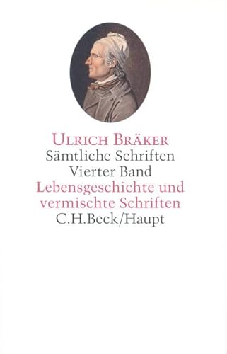 Sämtliche Schriften, 5 Bde., Bd.4, Lebensgeschichte und vermischte Schriften