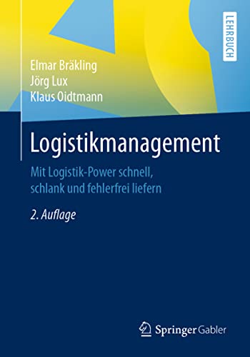 Logistikmanagement: Mit Logistik-Power schnell, schlank und fehlerfrei liefern