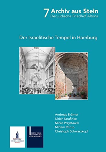 Der israelitische Tempel in Hamburg (Archiv aus Stein) von ConferencePoint Verlag