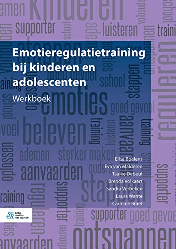 Emotieregulatietraining bij kinderen en adolescenten: Werkboek von Springer