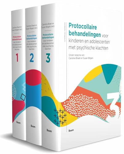 Protocollaire behandelingen voor kinderen en adolescenten met psychische klachten von Boom