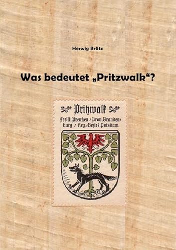 Was bedeutet "Pritzwalk"?