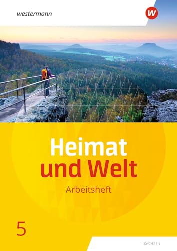 Heimat und Welt - Ausgabe 2019 Sachsen: Arbeitsheft 5 von Westermann Bildungsmedien Verlag GmbH