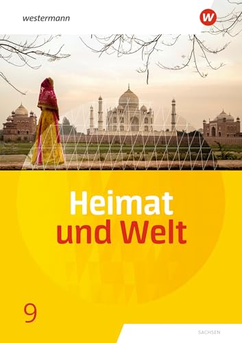 Heimat und Welt - Ausgabe 2019 Sachsen: Schulbuch 9
