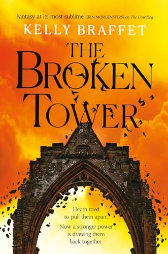The Broken Tower: Heart-stopping epic fantasy perfect for readers of Leigh Bardugo and Samantha Shannon (The Barrier Lands) von WELBECK