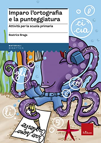 Imparo l'ortografia e la punteggiatura. Attività per la scuola primaria (I materiali)