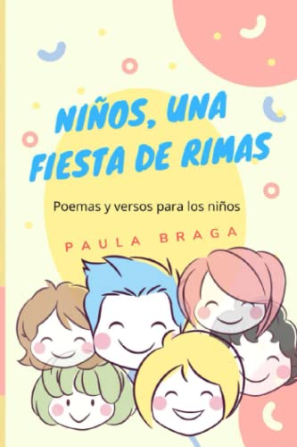 Niños, una fiesta de rimas: Poemas y versos para la audiencia infantil Niños, una fiesta de rimas: Poemas y versos para la audiencia infantil von Independently published