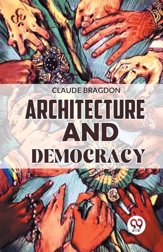 Architecture And Democracy von Double 9 Books