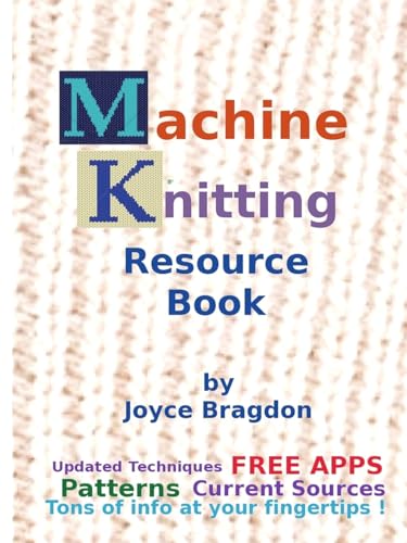 Machine Knitting Resource Book