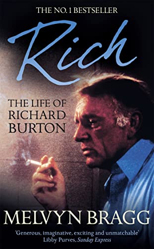 Rich: The Life of Richard Burton Rich: The Life of Richard Burton
