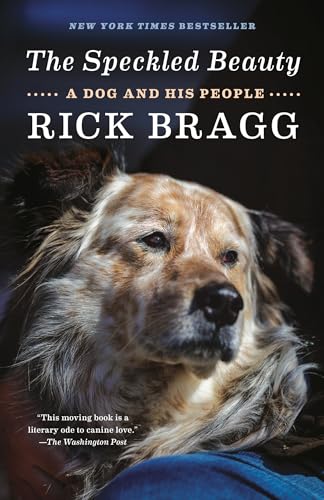 The Speckled Beauty: A Dog and His People von Knopf Doubleday Publishing Group