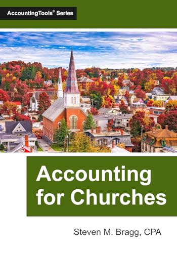 Accounting for Churches Accounting for Churches von AccountingTools, Inc.