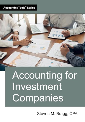 Accounting for Investment Companies Accounting for Investment Companies von AccountingTools, Inc.