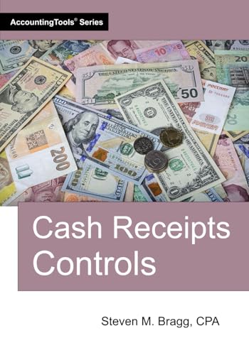 Cash Receipts Controls Cash Receipts Controls von AccountingTools, Inc.