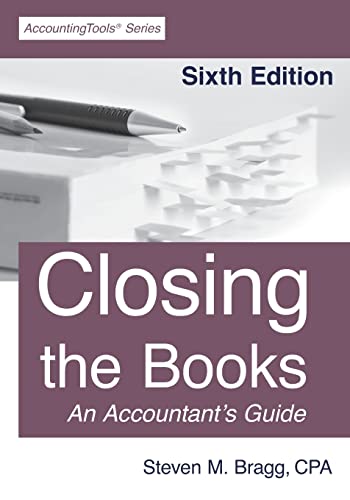 Closing the Books: Sixth Edition