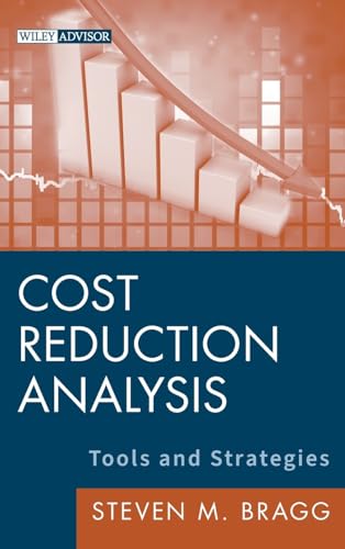 Cost Reduction Analysis: Tools and Strategies (Wiley Corporate F&a)