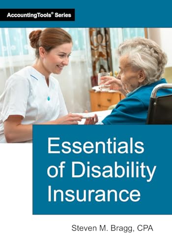 Essentials of Disability Insurance Essentials of Disability Insurance von AccountingTools, Inc.