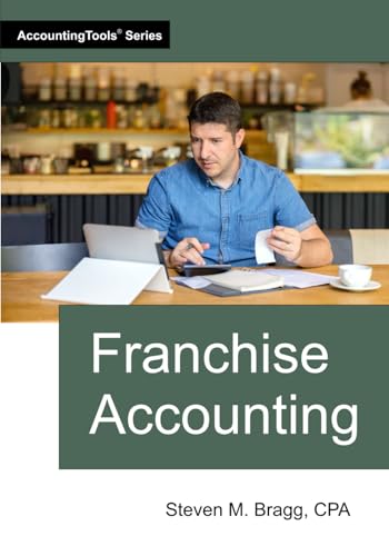 Franchise Accounting Franchise Accounting von AccountingTools, Inc.